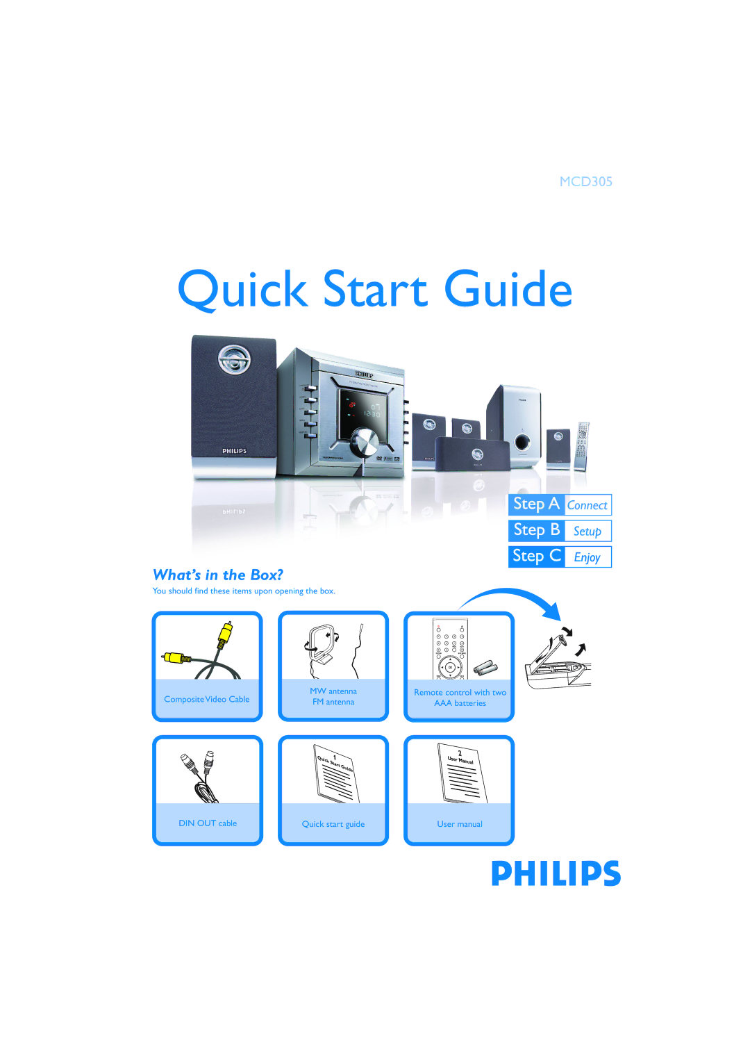 Philips MCD305/93 quick start Quick Start Guide, What’s in the Box? 