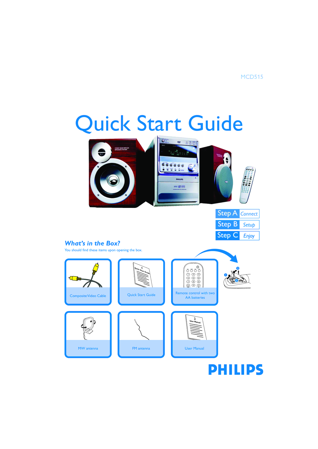 Philips MCD515 quick start Quick Start Guide, What’s in the Box? 