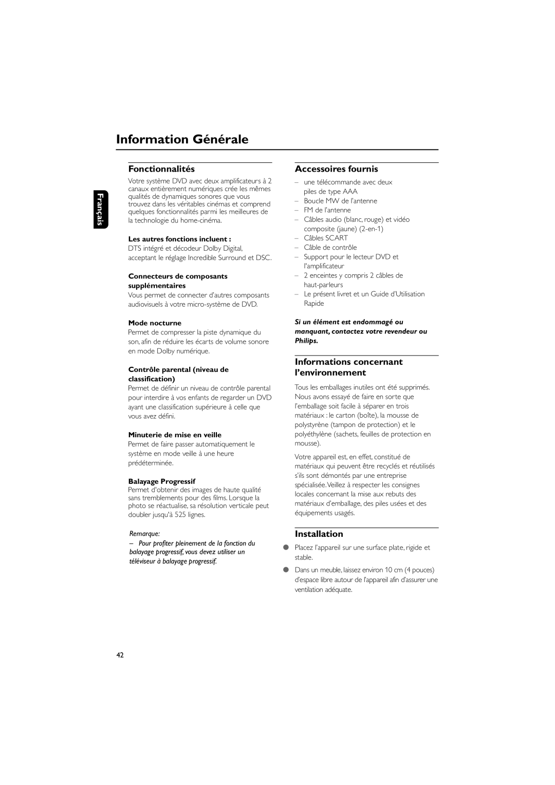 Philips MCD708 Information GŽnŽrale, FonctionnalitŽs, Accessoires fournis, Informations concernant lÕenvironnement 