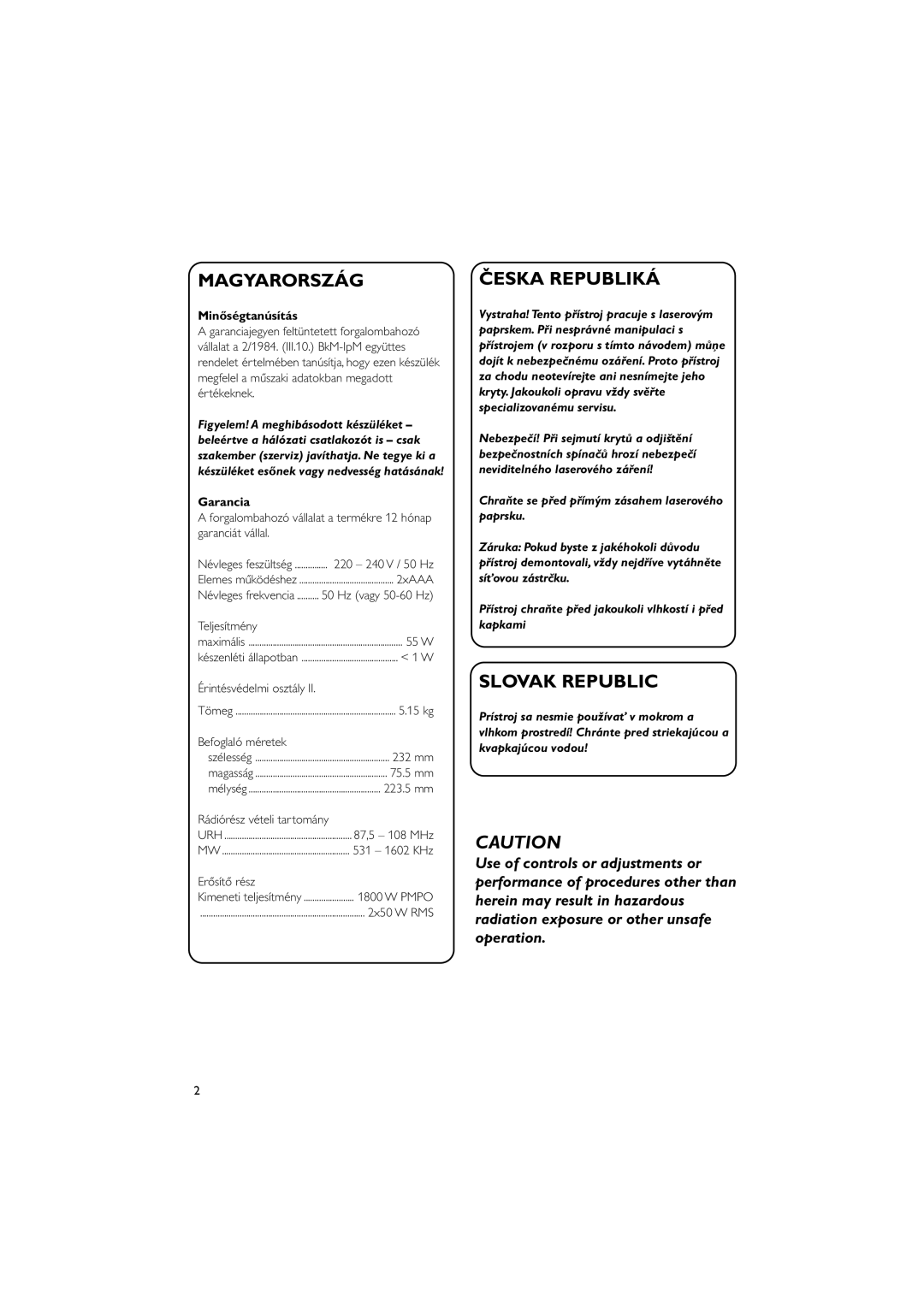 Philips MCD708/58 user manual Minőségtanúsítás, Garancia 