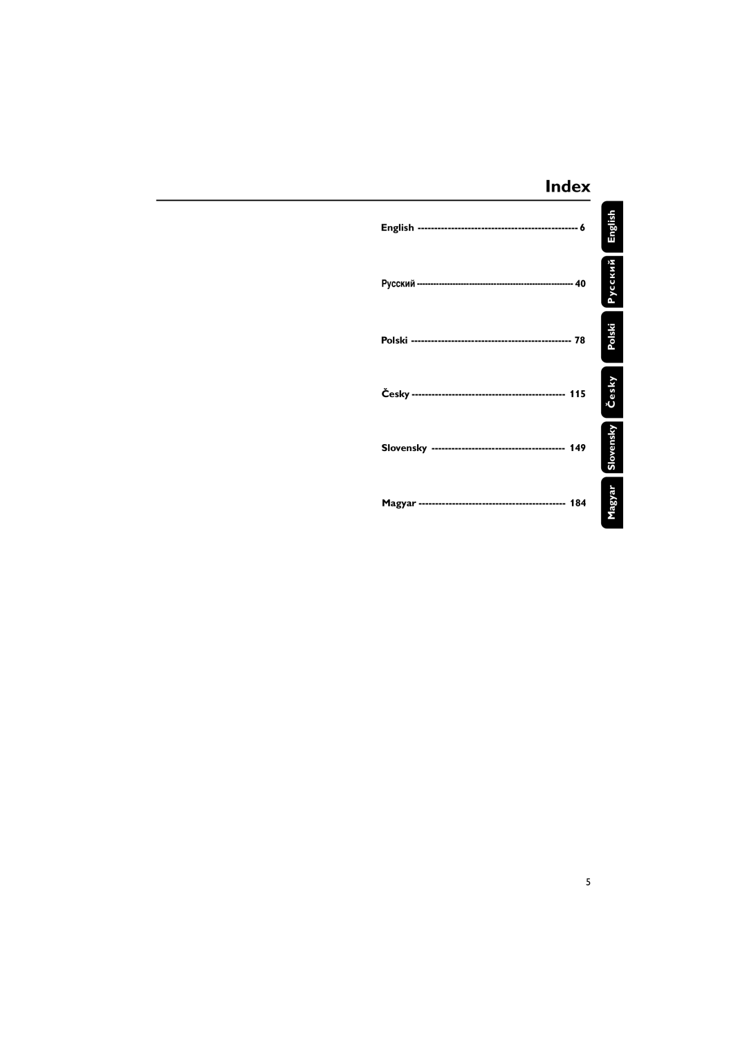 Philips MCD708/58 user manual 115, 149, 184, Magyar Slovensky Č e s k y Polski Русский English 