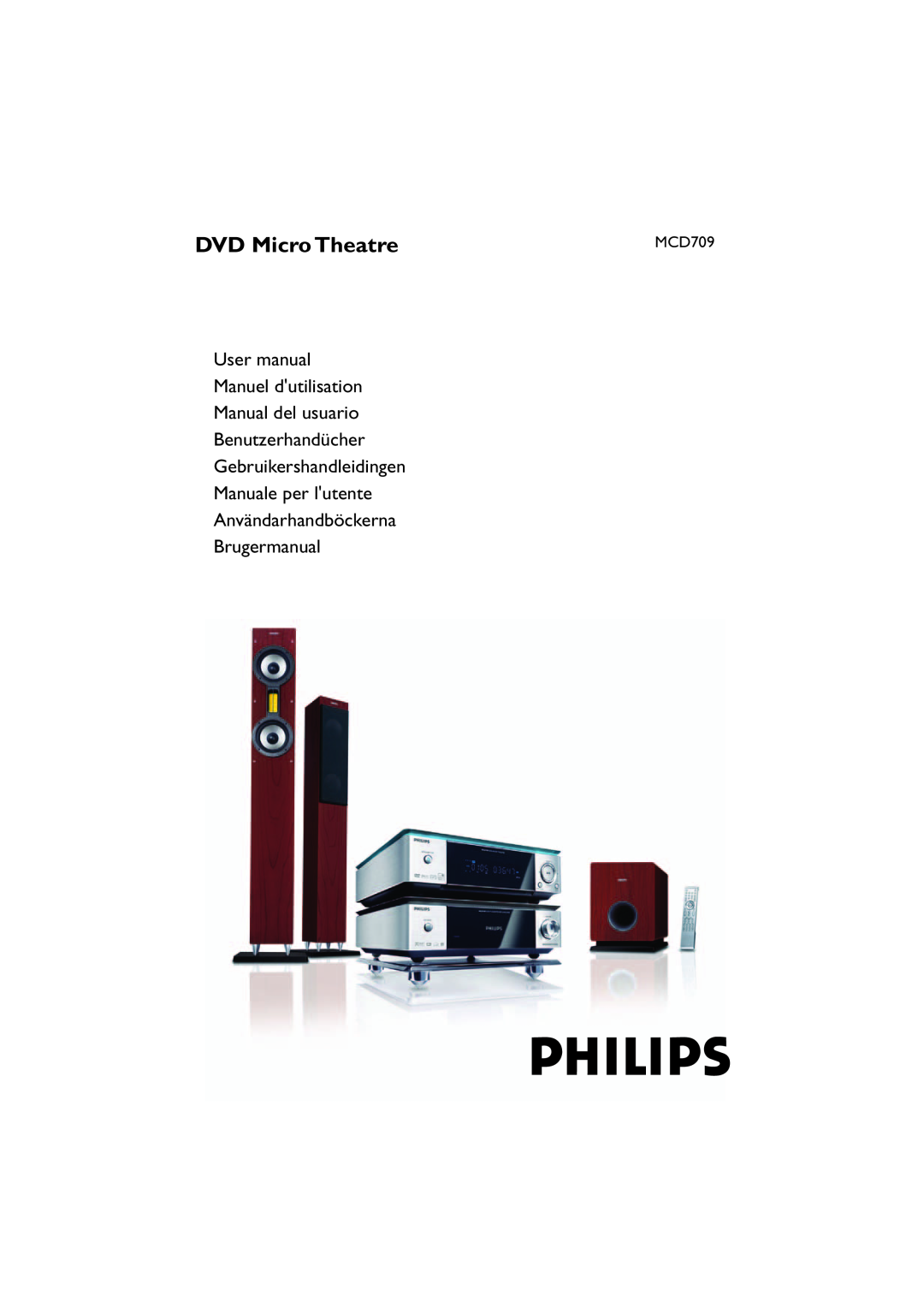 Philips MCD709 user manual DVD Micro Theatre, Manual del usuario Benutzerhandücher, Användarhandböckerna Brugermanual 
