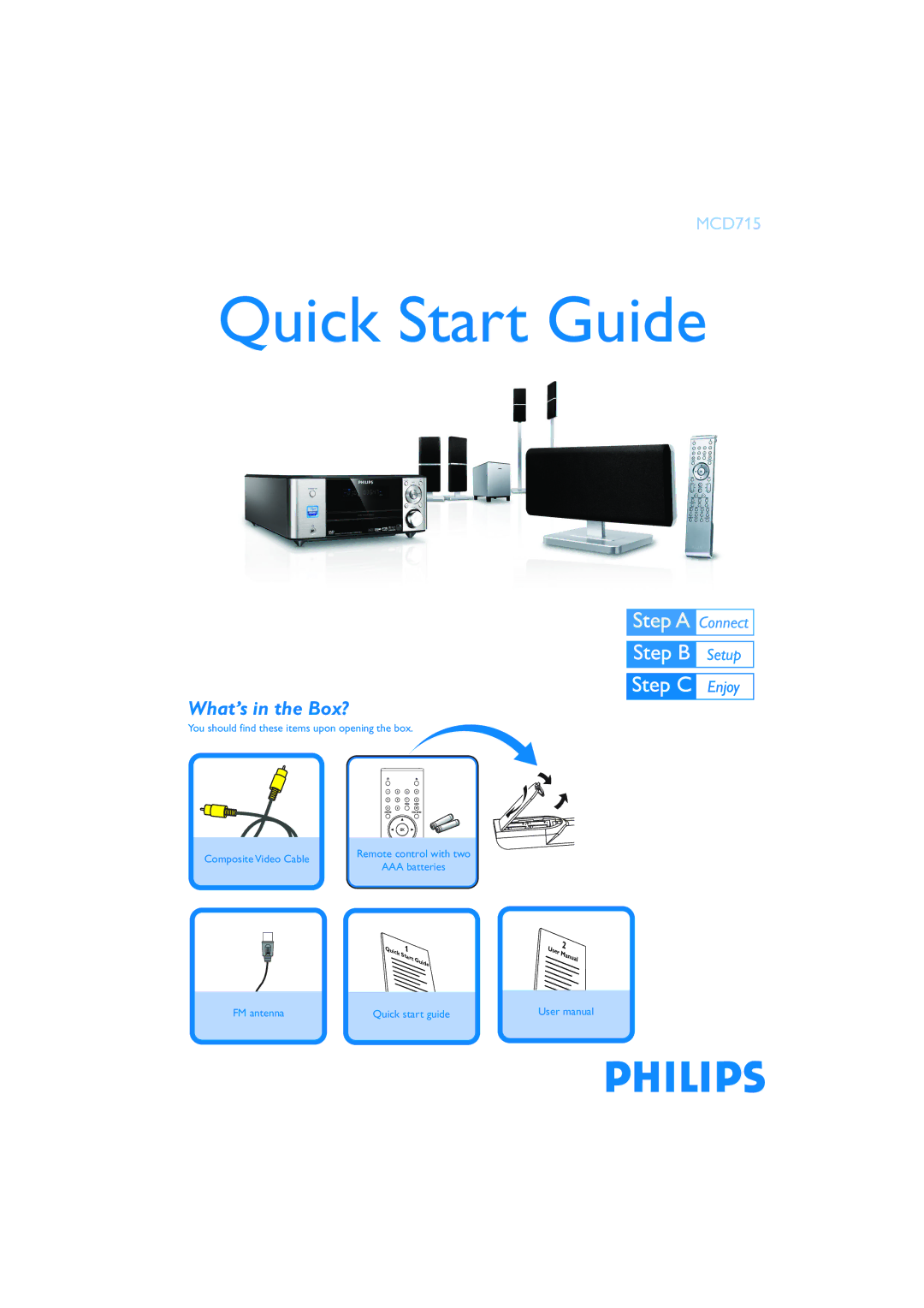 Philips MCD715/93 quick start Quick Start Guide, What’s in the Box? 