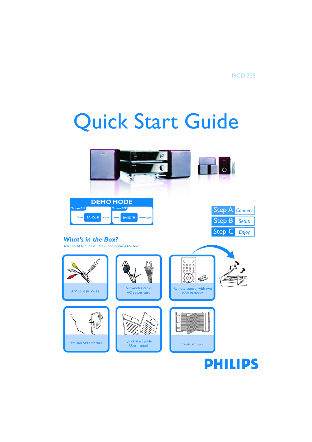 Philips MCD735 quick start Quick Start Guide, What’s in the Box? 