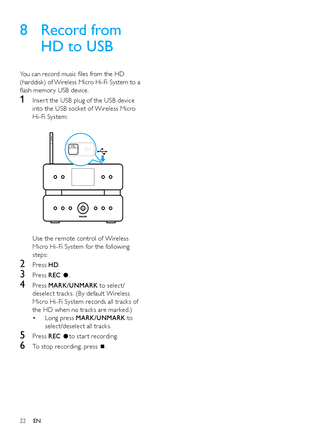 Philips MCi500H/12, MCi500H/05, 544-9056 Record from HD to USB, Long press MARK/UNMARK to select/deselect all tracks 