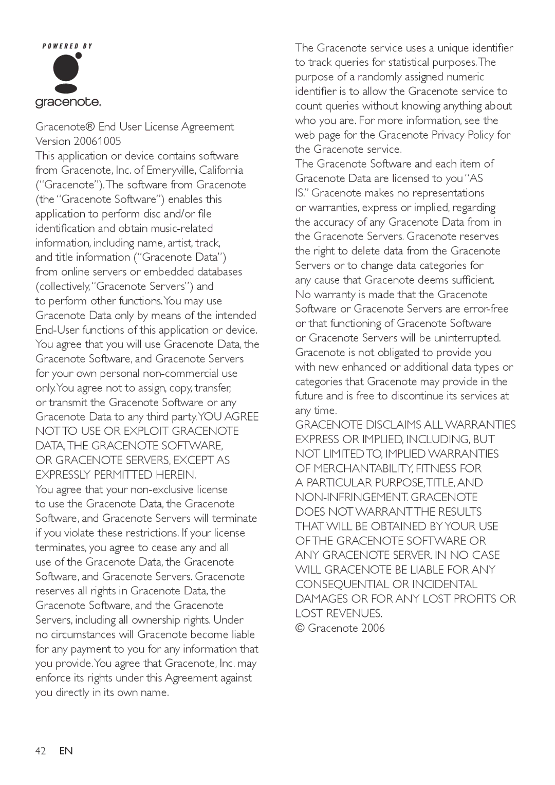 Philips MCi500H/12 Gracenote End User License Agreement Version, Particular PURPOSE,TITLE, NON-INFRINGEMENT. Gracenote 