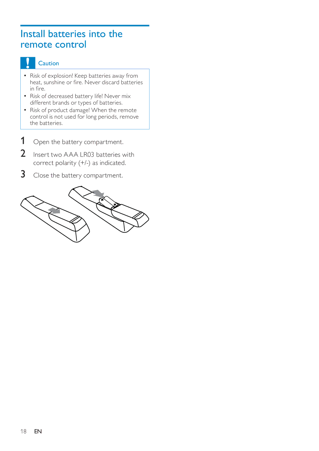 Philips MCI8080/12 Install batteries into the remote control, Open the battery compartment, Close the battery compartment 