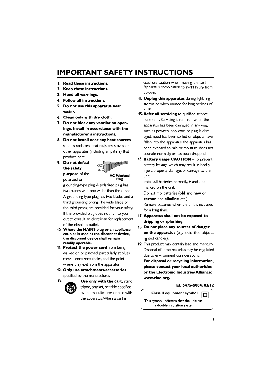 Philips MCM108DB/37 Important Safety Instructions, Clean only with dry cloth, Where the MAINS plug or an appliance 