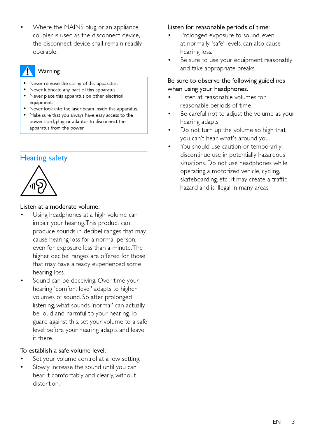 Philips MCM1120 Hearing safety, Listen at a moderate volume, Be careful not to adjust the volume as your hearing adapts 