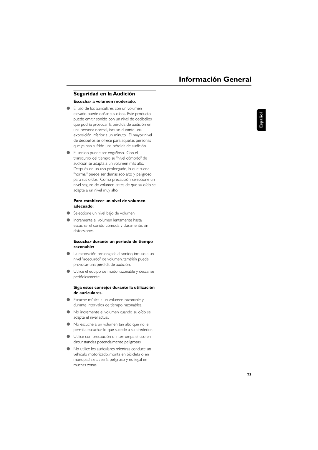 Philips MCM148 Seguridad en la Audición, Escuchar a volumen moderado, Para establecer un nivel de volumen adecuado 