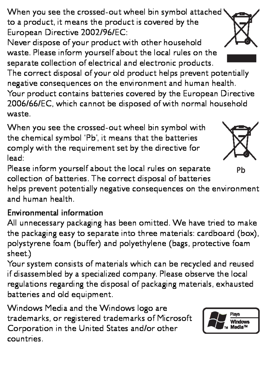 Philips MCM166 user manual When you see the crossed-outwheel bin symbol with 