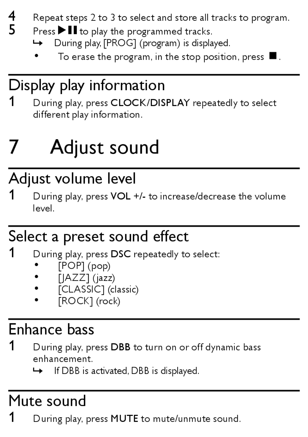 Philips MCM167 Adjust sound, Display play information, Adjust volume level, Select a preset sound effect, Enhance bass 