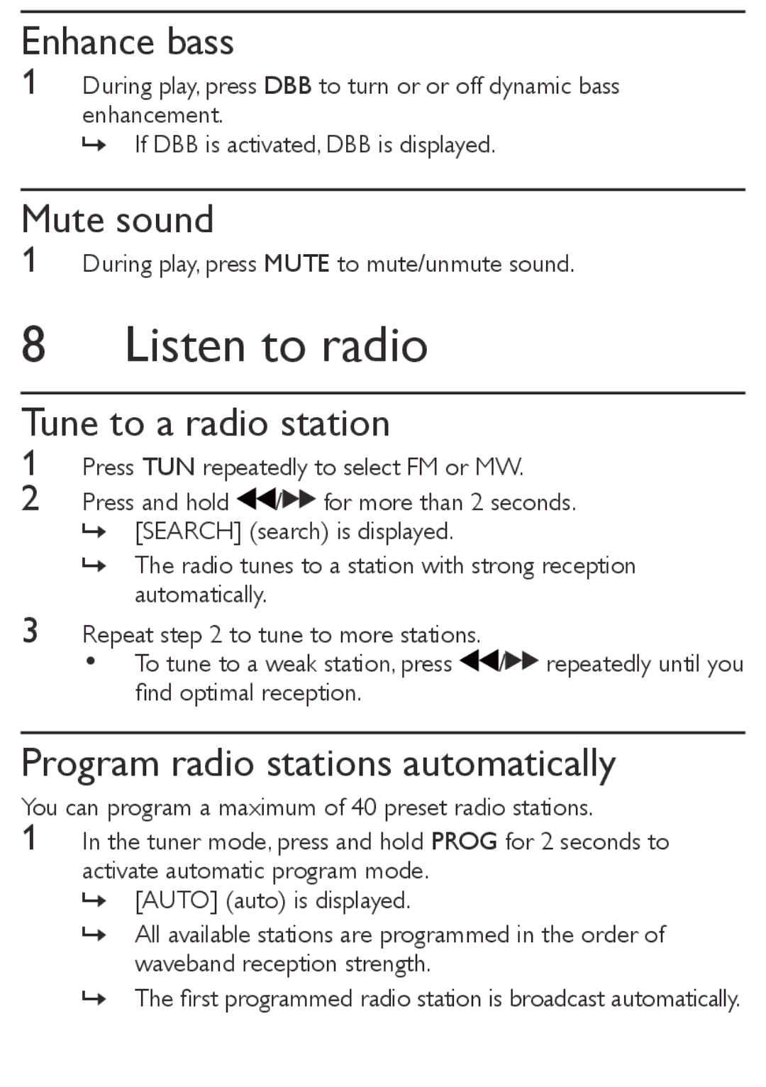 Philips MCM169 Listen to radio, Enhance bass, Mute sound, Tune to a radio station, Program radio stations automatically 