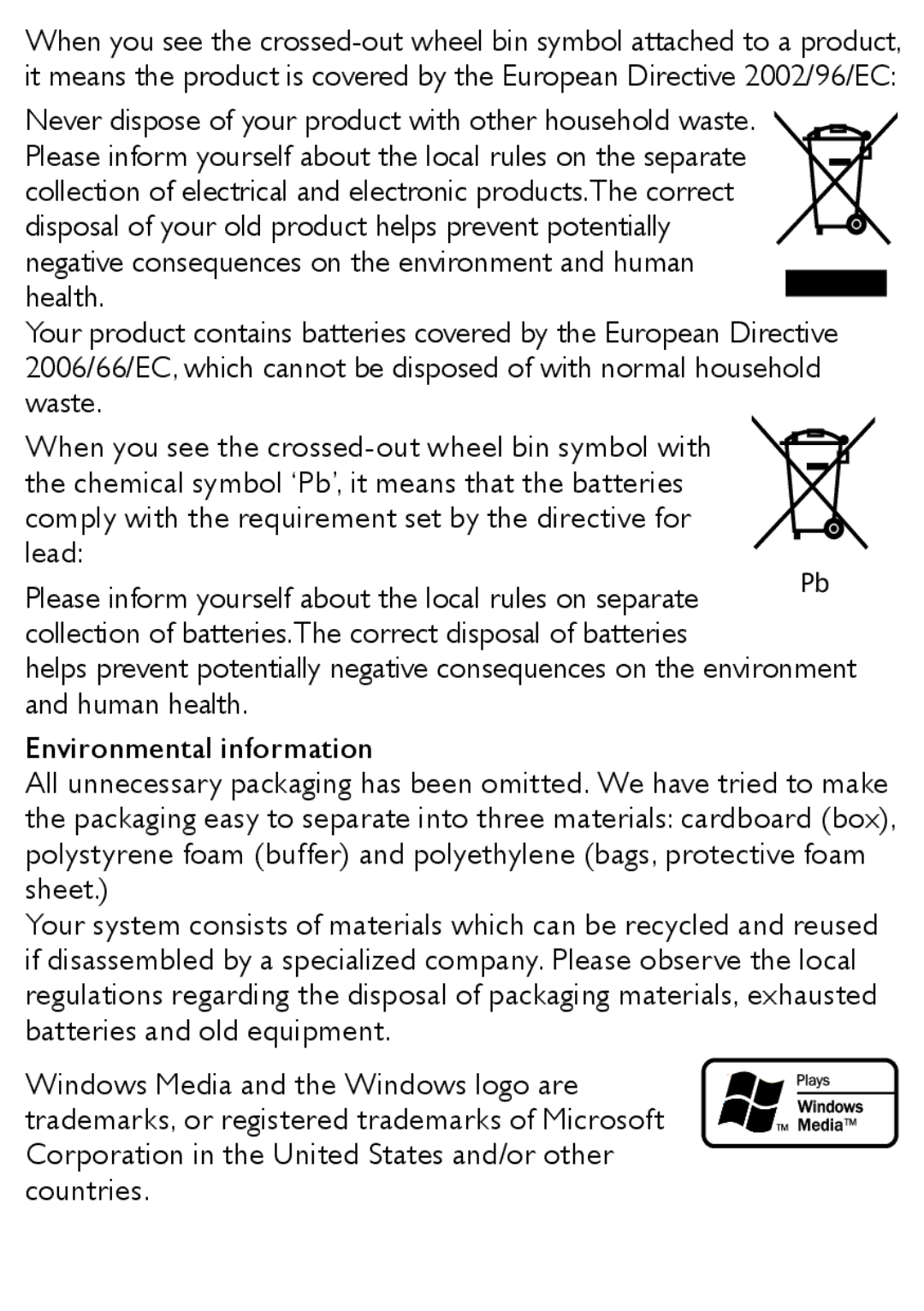 Philips MCM169 user manual Comply with the requirement set by the directive for lead 