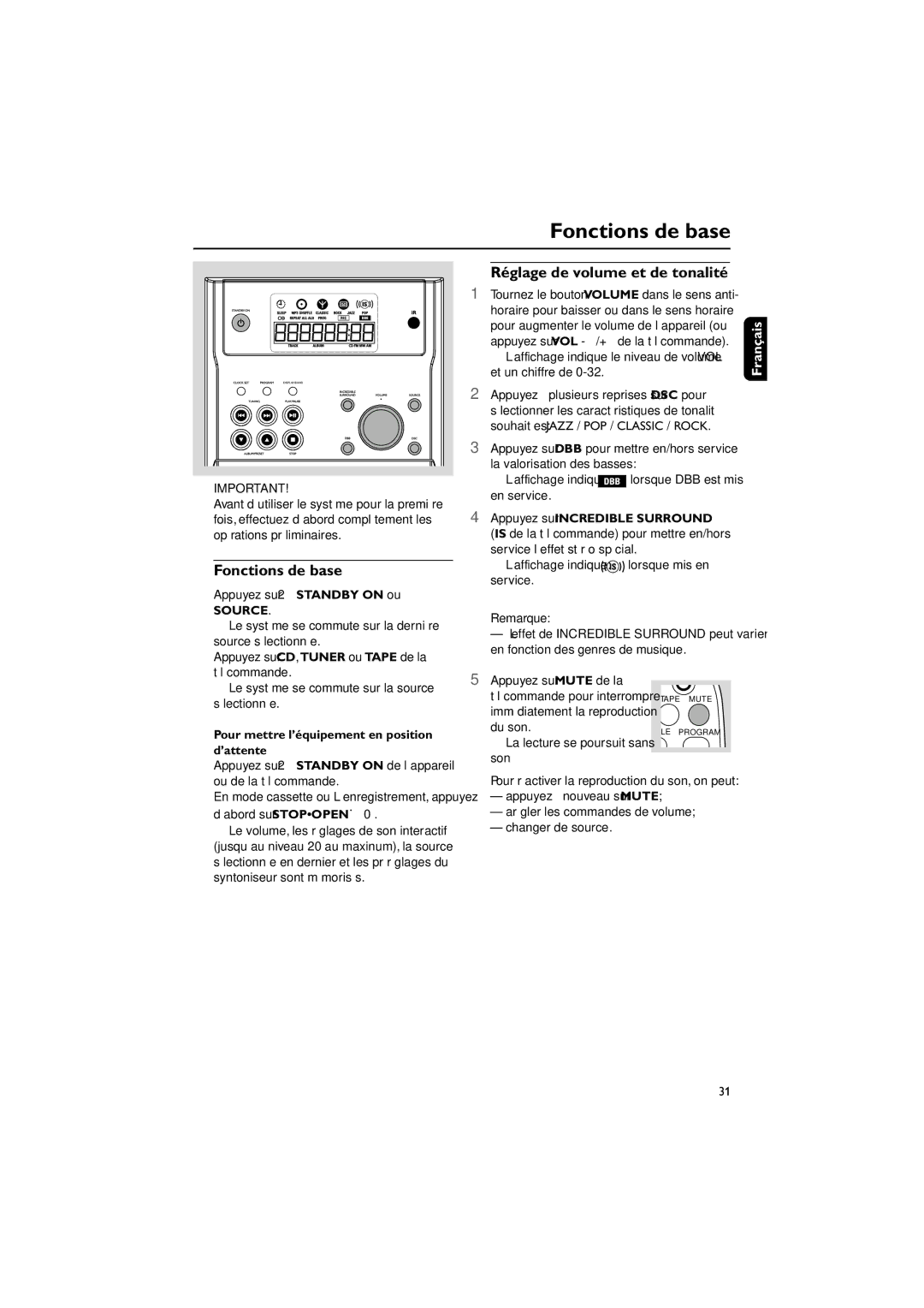 Philips MCM195 owner manual Fonctions de base, Réglage de volume et de tonalité, Appuyez sur 2 Standby on ou 