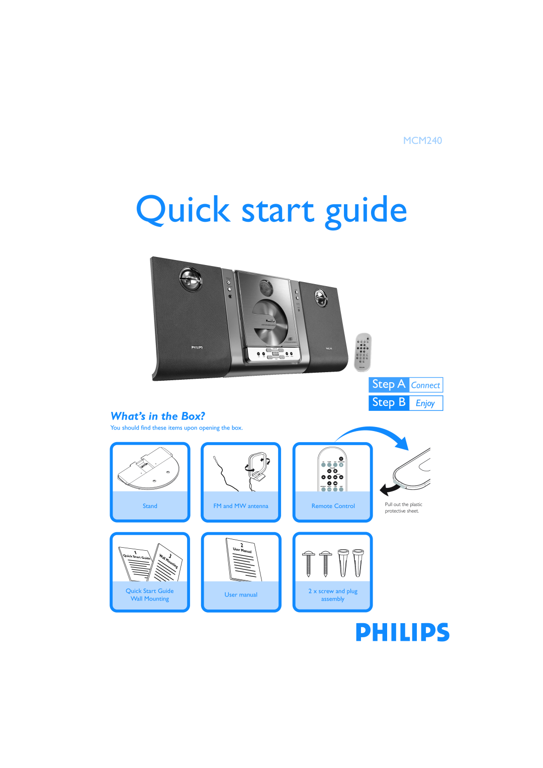 Philips MCM240/37 quick start What’s in the Box?, Quick start guide, Step BEnjoy, Step AConnect, Stand, FM and MW antenna 