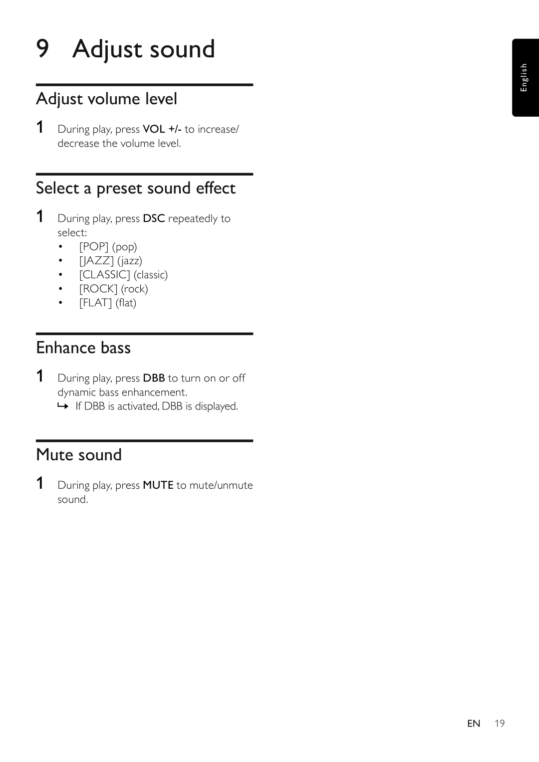 Philips MCM280D/12 user manual Adjust sound, Adjust volume level, Select a preset sound effect, Enhance bass, Mute sound 