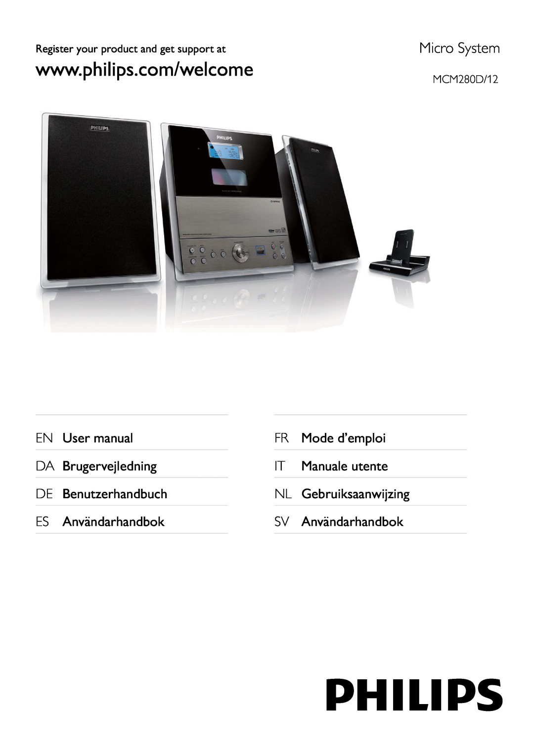 Philips MCM280D/12 user manual DE Benutzerhandbuch ES Användarhandbok, FR Mode d’emploi IT Manuale utente, Micro System 