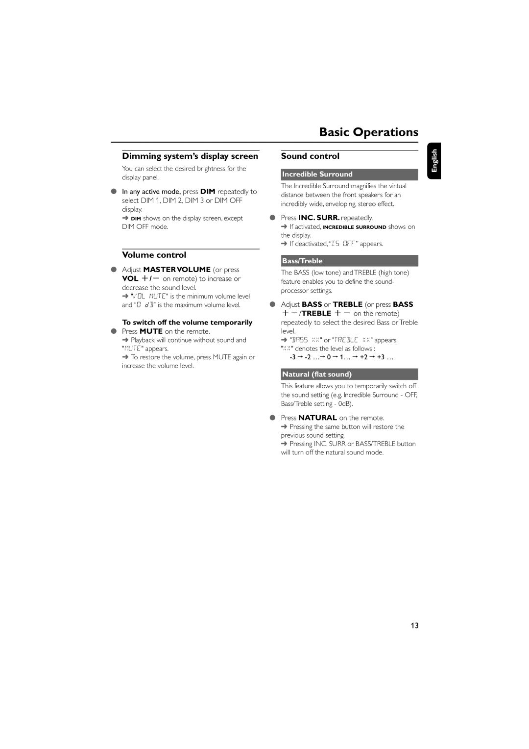 Philips MCM5 user manual Dimming system’s display screen Sound control, Volume control, Incredible Surround, Bass/Treble 