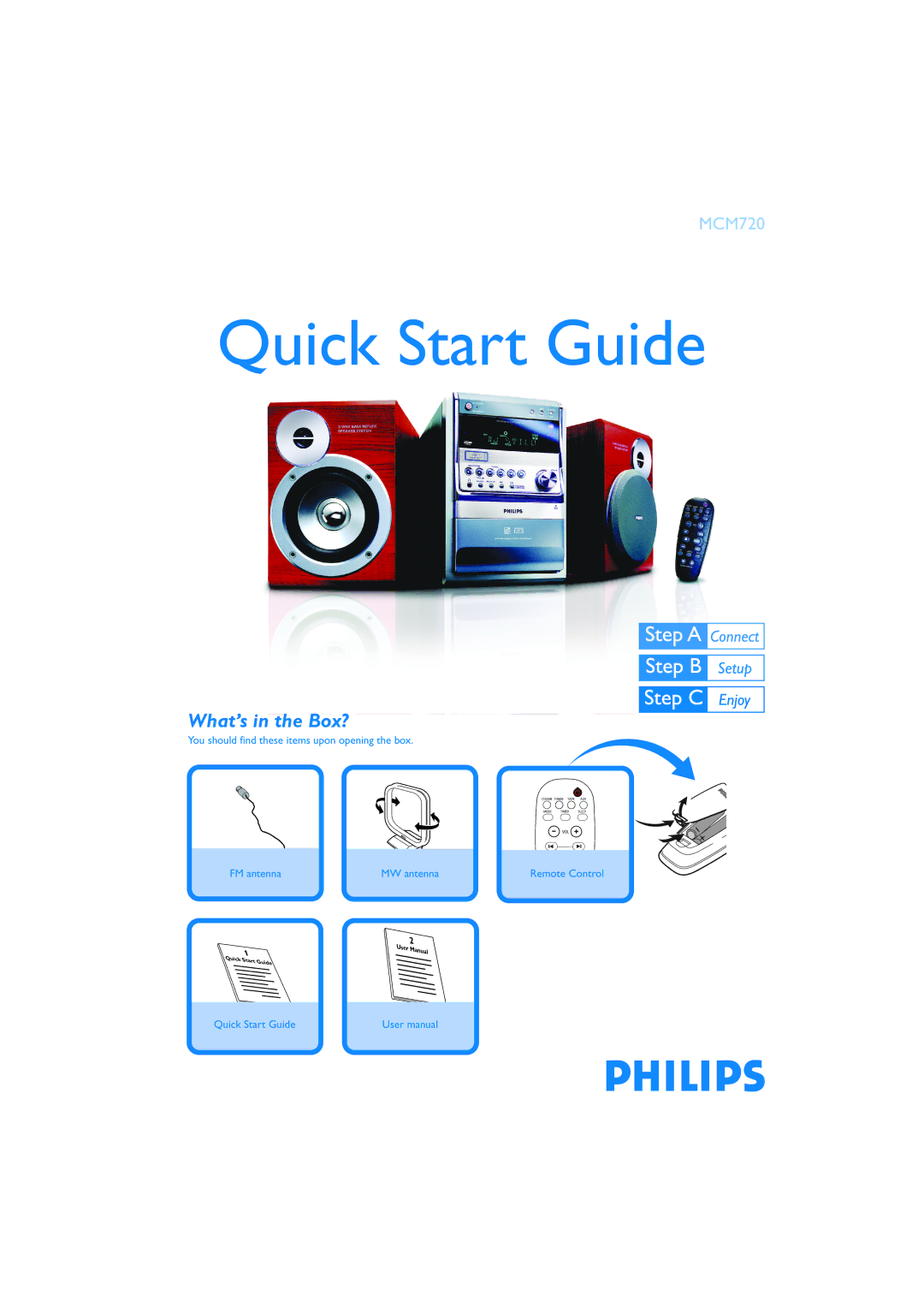 Philips MCM720 quick start Quick Start Guide, What’s in the Box? 