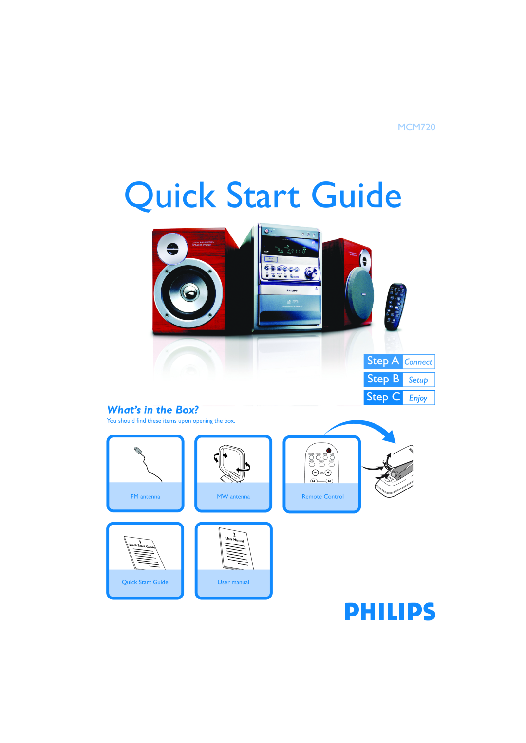 Philips MCM720 quick start What’s in the Box?, Quick Start Guide, StartGuide 