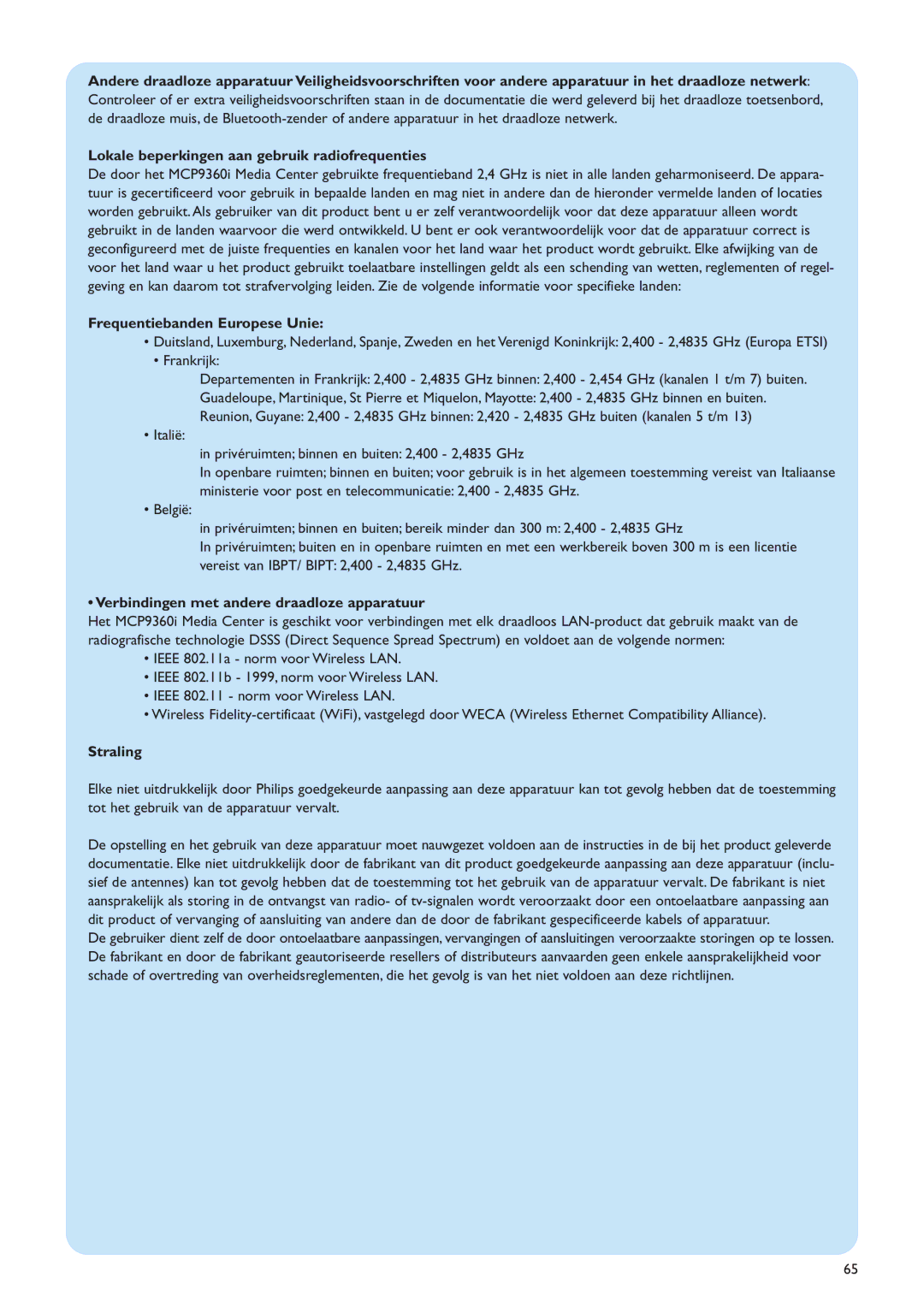 Philips MCP9360I/22 manual Lokale beperkingen aan gebruik radiofrequenties, Frequentiebanden Europese Unie, Straling 