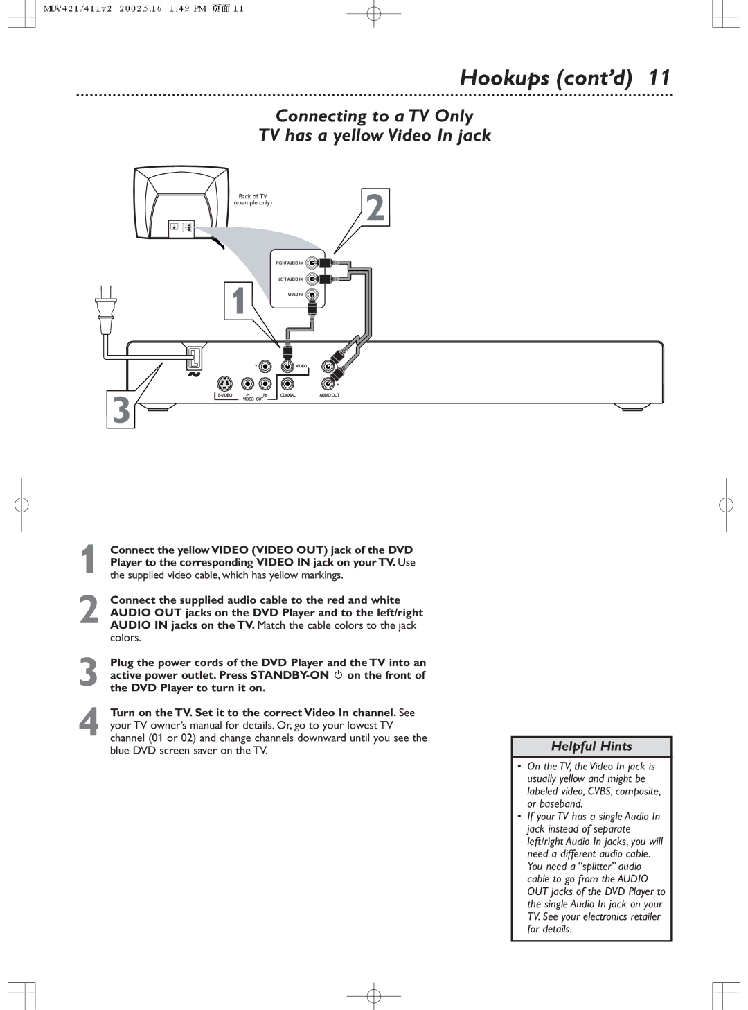 Philips MDV411SL owner manual Connecting to a TV Only TV has a yellow Video In jack 