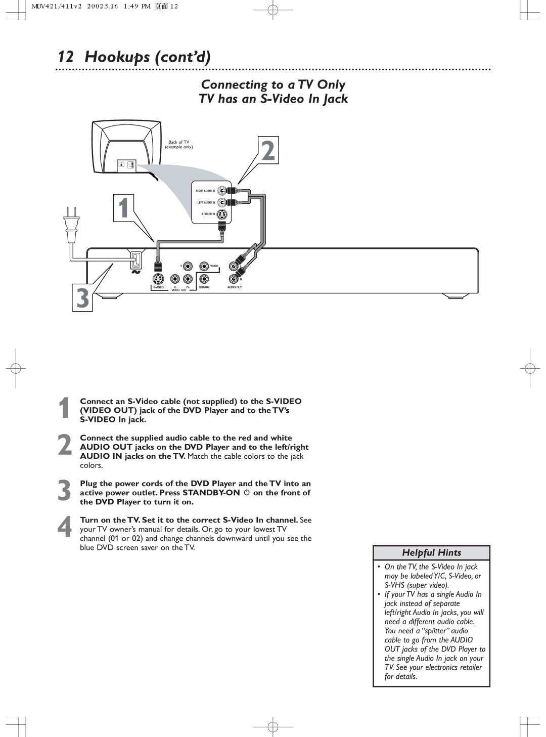 Philips MDV411SL owner manual Connecting to a TV Only TV has an S-Video In Jack 