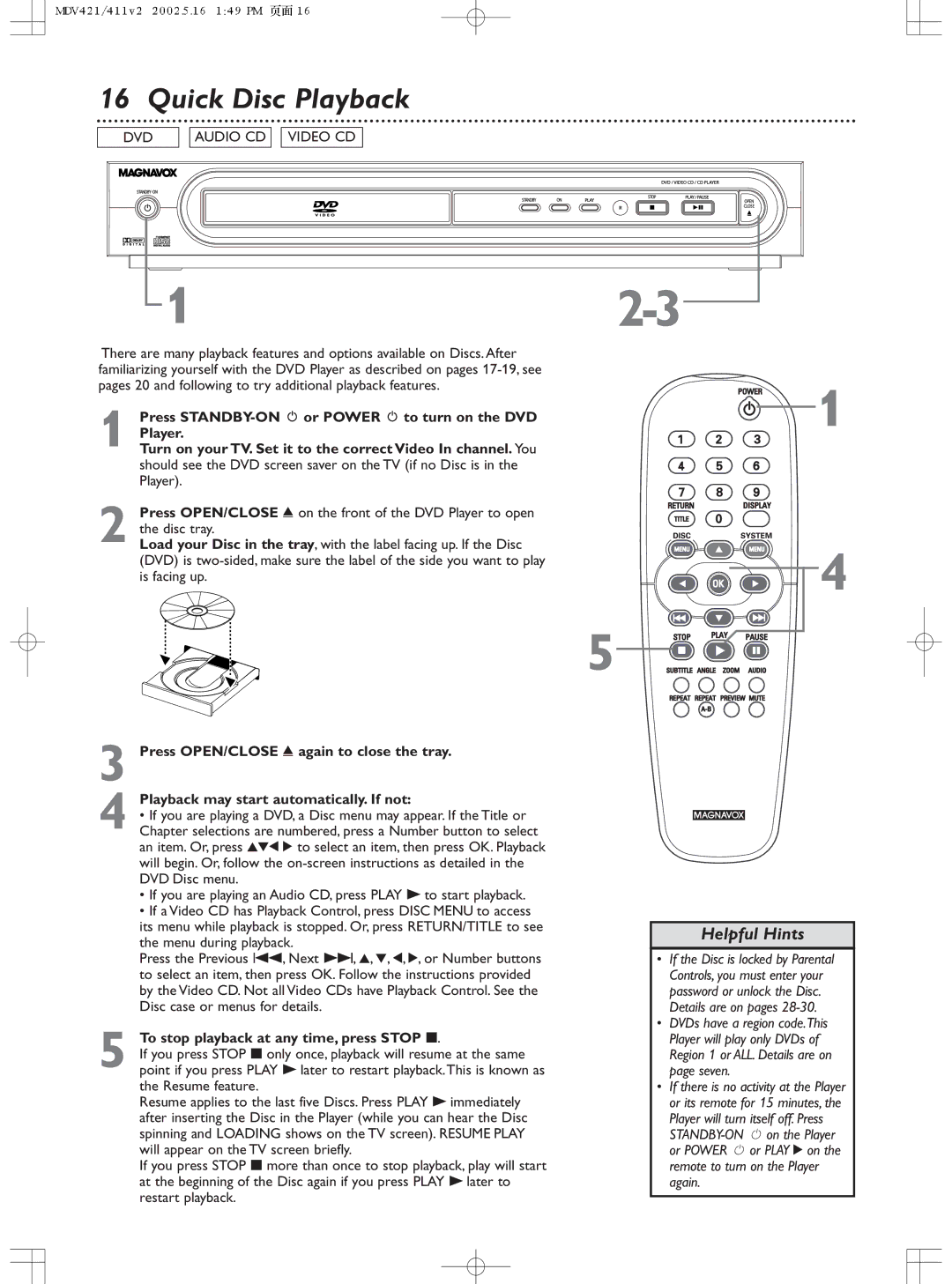 Philips MDV411SL owner manual Quick Disc Playback, To stop playback at any time, press Stop 