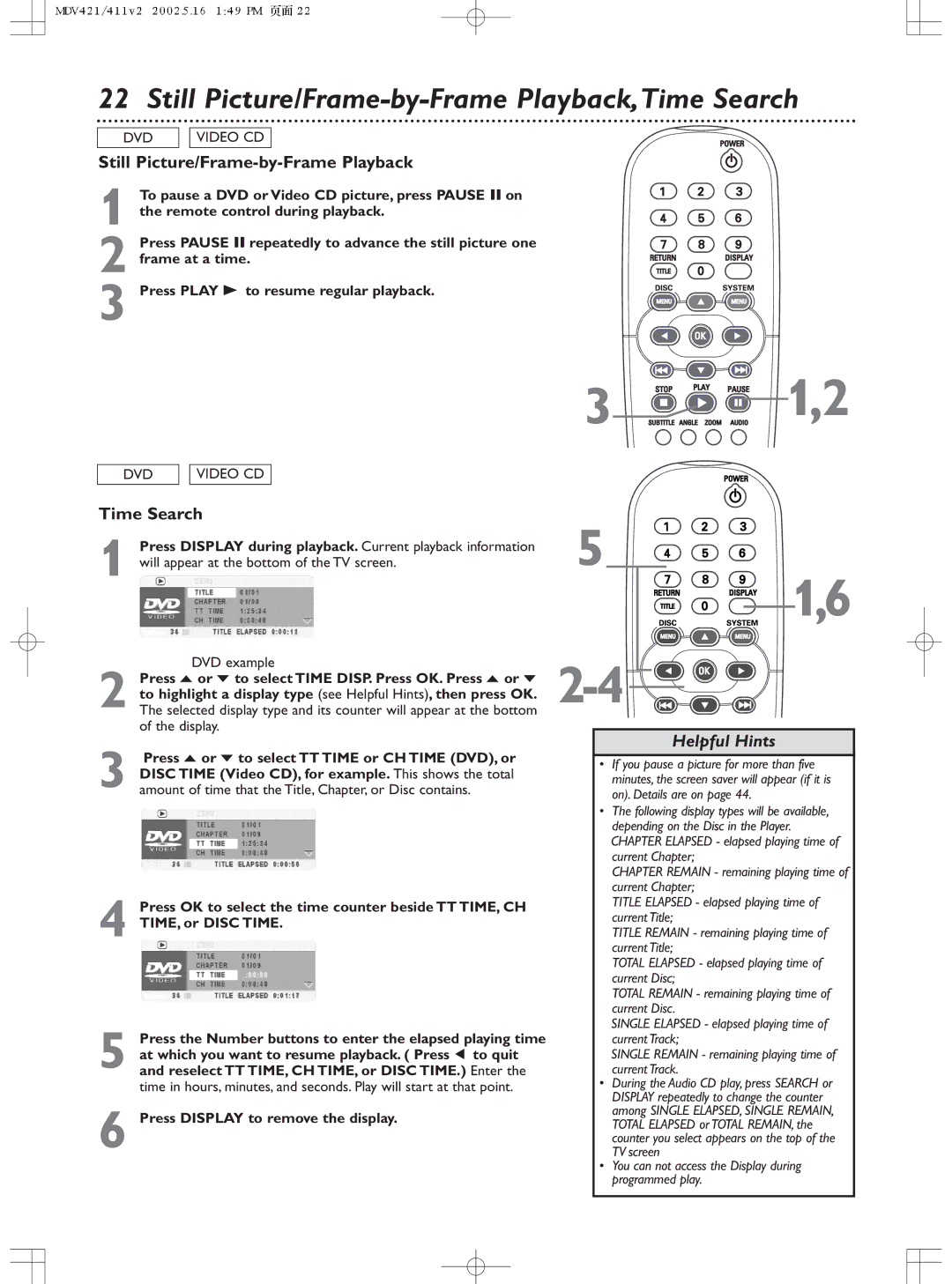 Philips MDV411SL owner manual Still Picture/Frame-by-Frame Playback,Time Search, Press Display to remove the display 