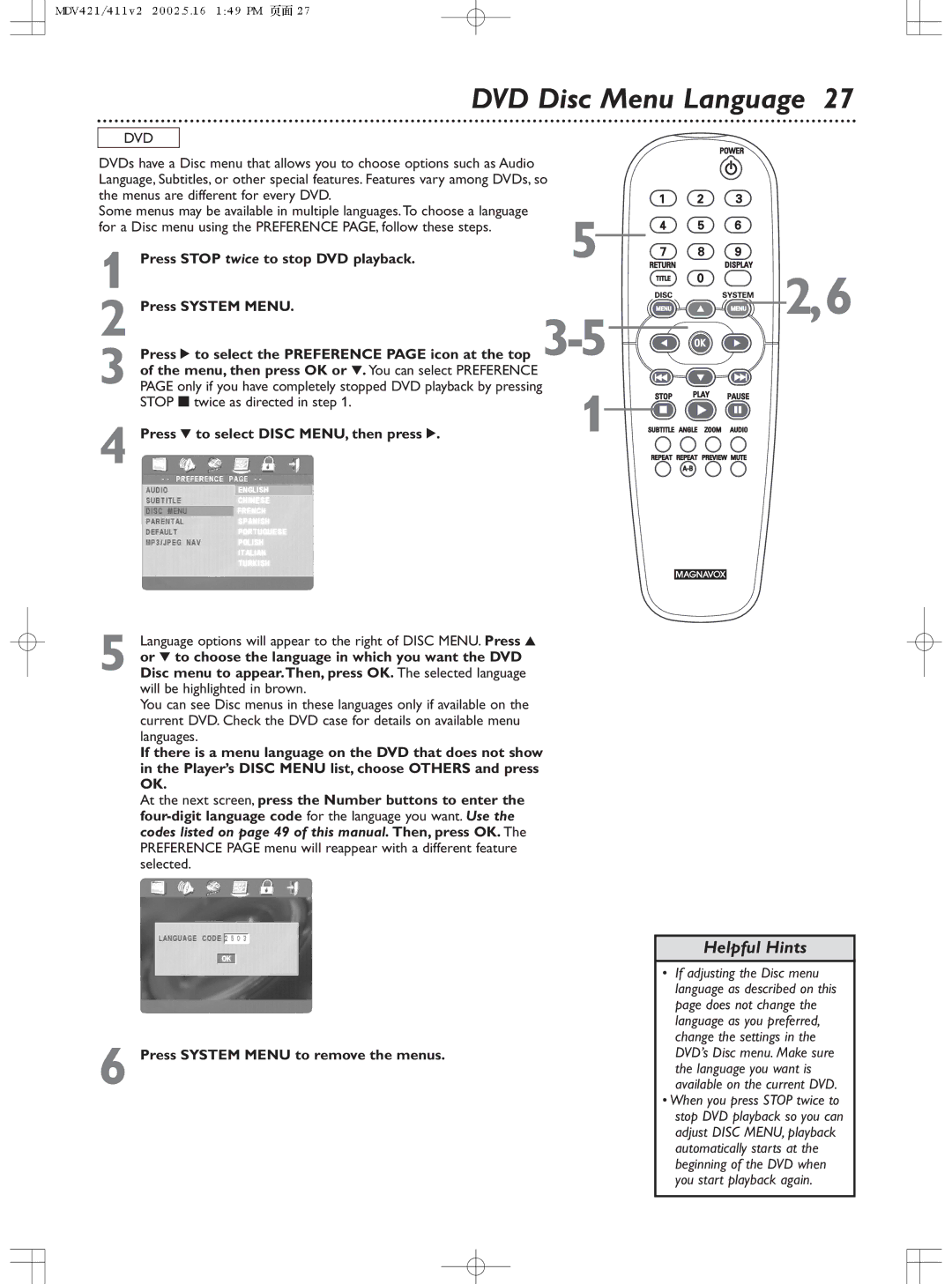 Philips MDV411SL DVD Disc Menu Language, Menus are different for every DVD, Press Stop twice to stop DVD playback 