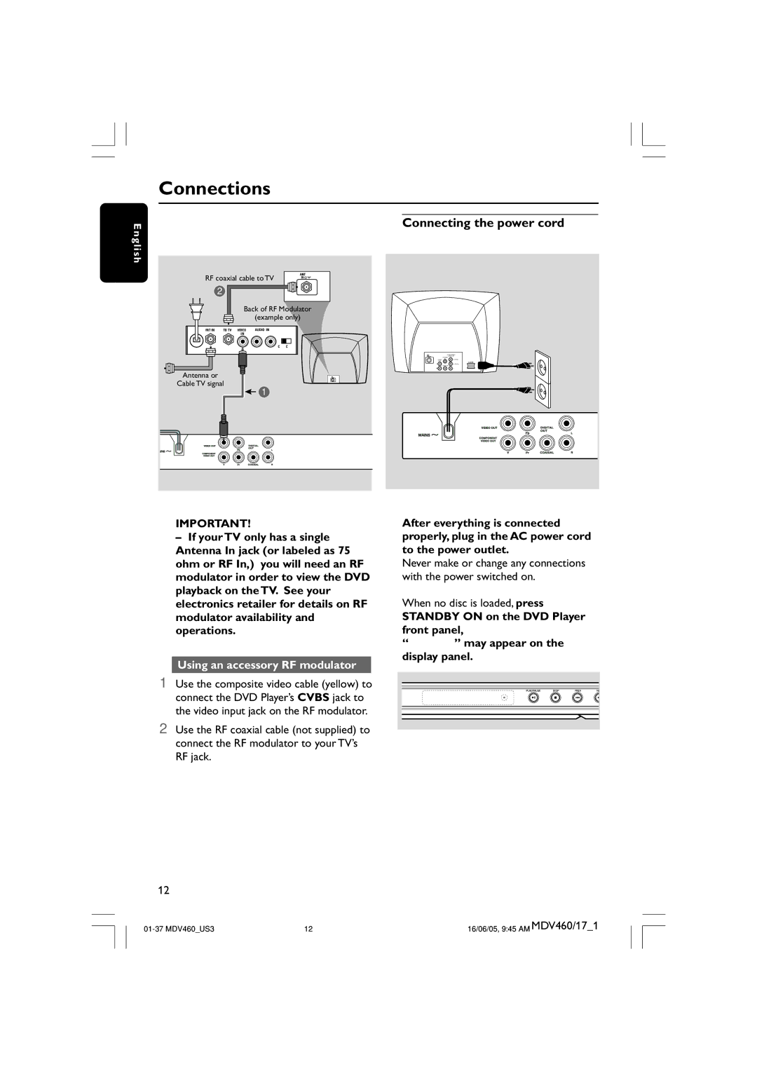 Philips MDV460 Connections, Connecting the power cord, Using an accessory RF modulator, When no disc is loaded, press 