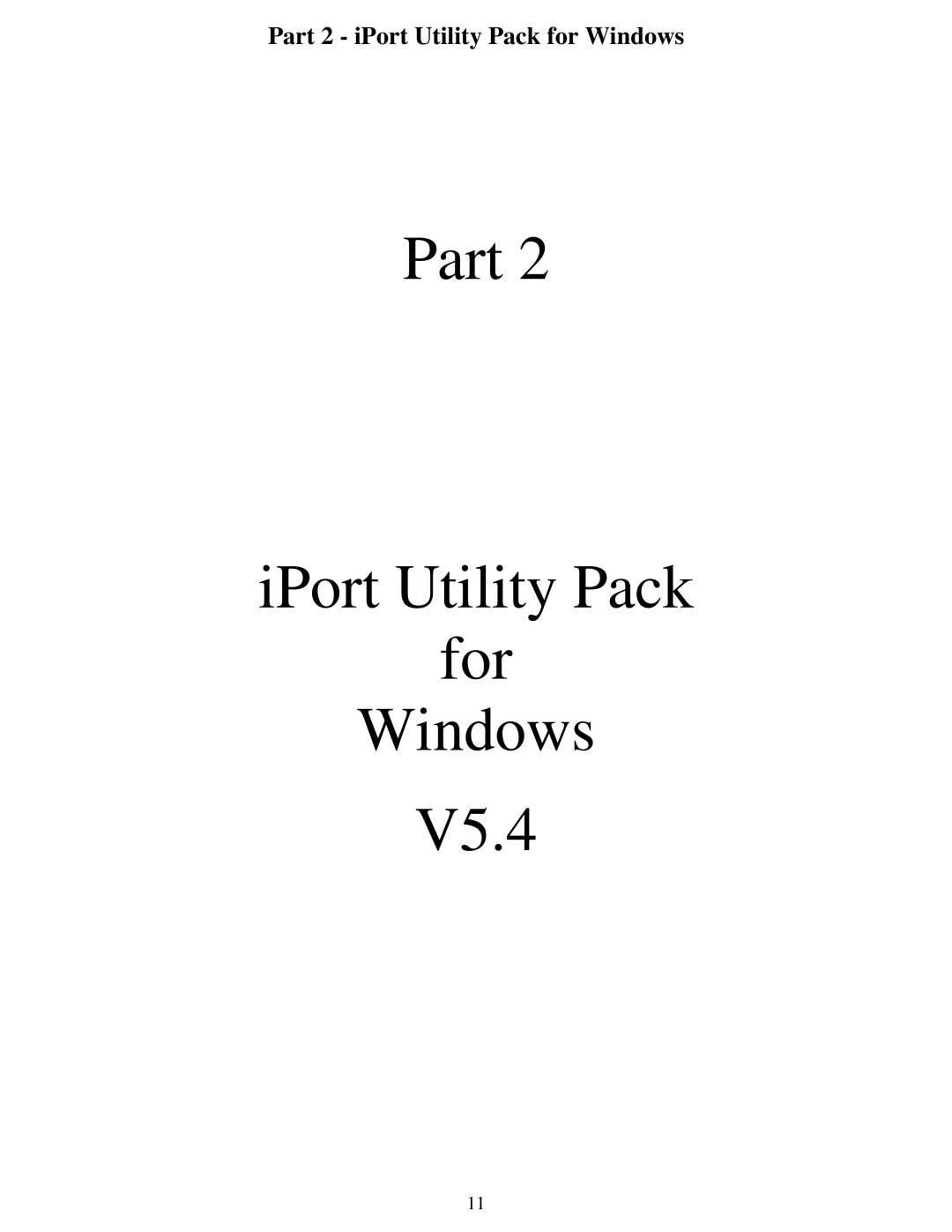 Philips MIIC-201D/U manual Part IPort Utility Pack For Windows V5.4 