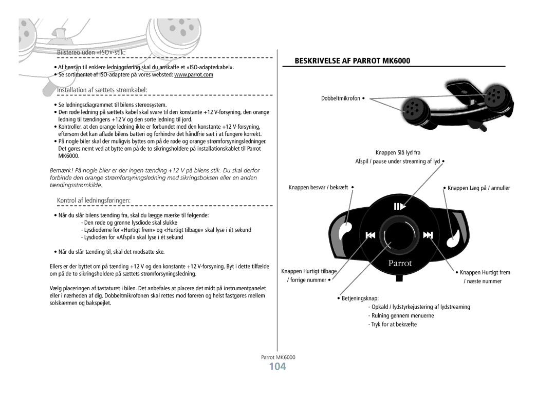 Philips manual 104, Beskrivelse af Parrot MK6000, Bilstereo uden «ISO»-stik, Installation af sættets strømkabel 