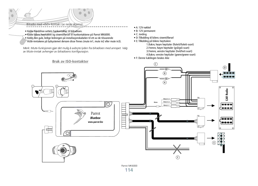 Philips MK6000 manual 114, Bruk av ISO-kontakter, Bilradio med «ISO»-kontakt se neste skjema, Denne kablingen brukes ikke 