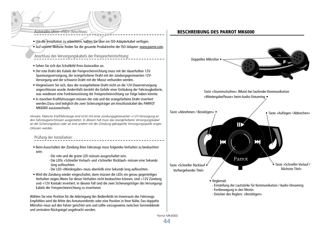 Philips manual Beschreibung des Parrot MK6000, Autoradio ohne «ISO»-Anschluss, Prüfung der Installation 