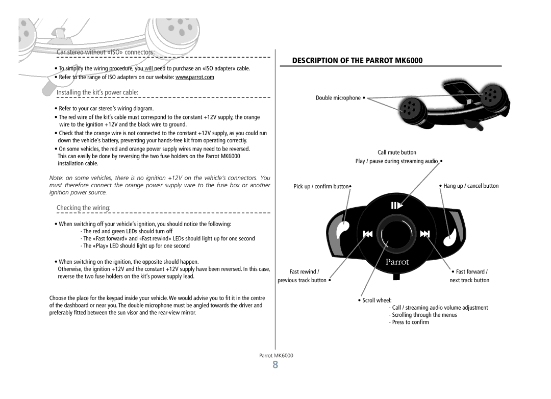 Philips manual Description of the Parrot MK6000, Car stereo without «ISO» connectors, Installing the kit’s power cable 