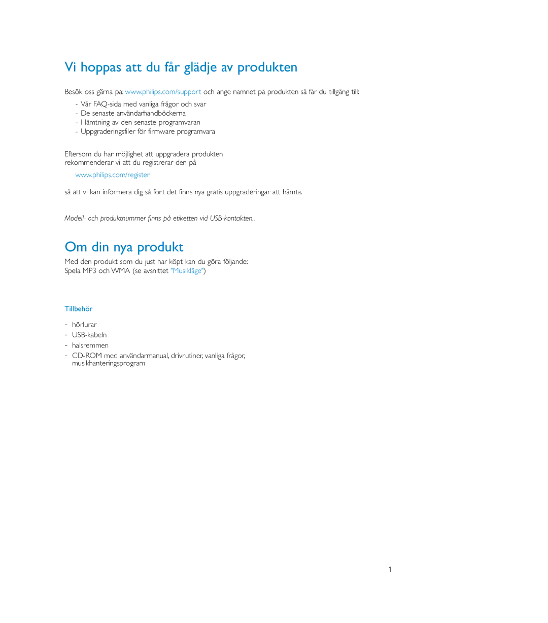 Philips MP3 Player user manual Vi hoppas att du får glädje av produkten, Om din nya produkt, Tillbehör 