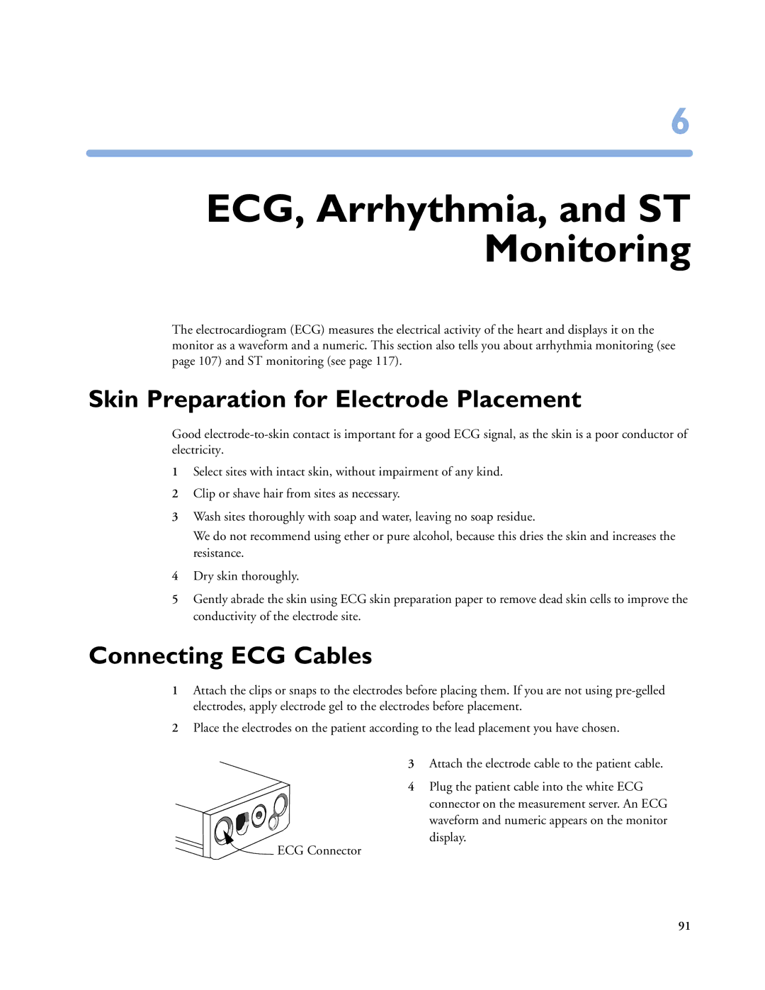 Philips MP60/70/80/90 ECG, Arrhythmia, and ST Monitoring, Skin Preparation for Electrode Placement, Connecting ECG Cables 