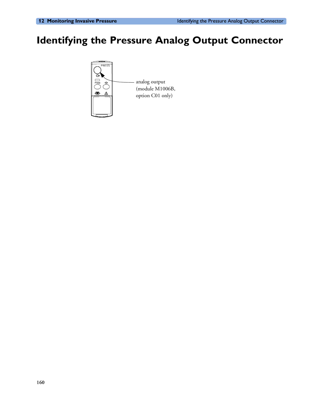 Philips MP60/70/80/90, MP20/30, MP40/50 manual Identifying the Pressure Analog Output Connector 