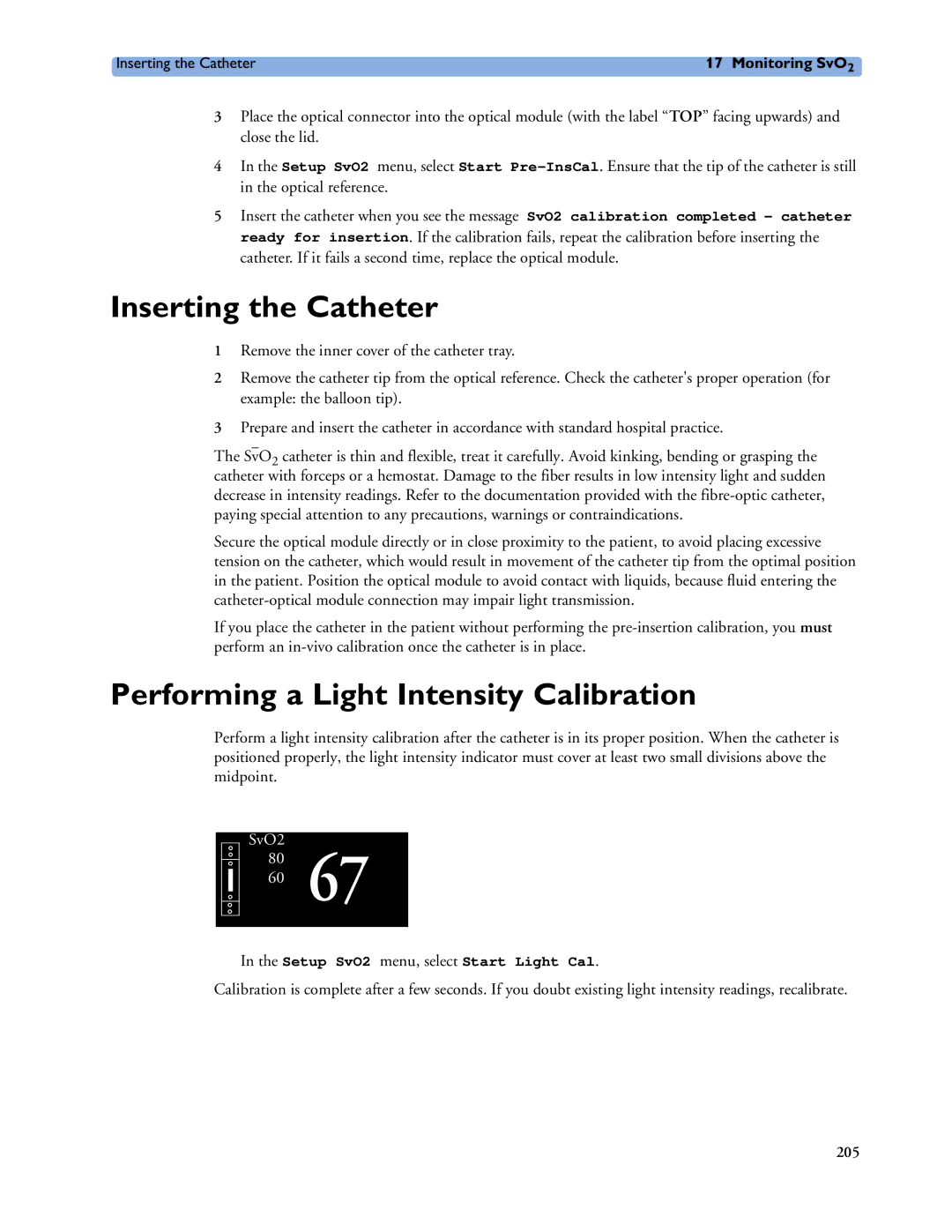 Philips MP60/70/80/90, MP20/30, MP40/50 manual Inserting the Catheter, Performing a Light Intensity Calibration 