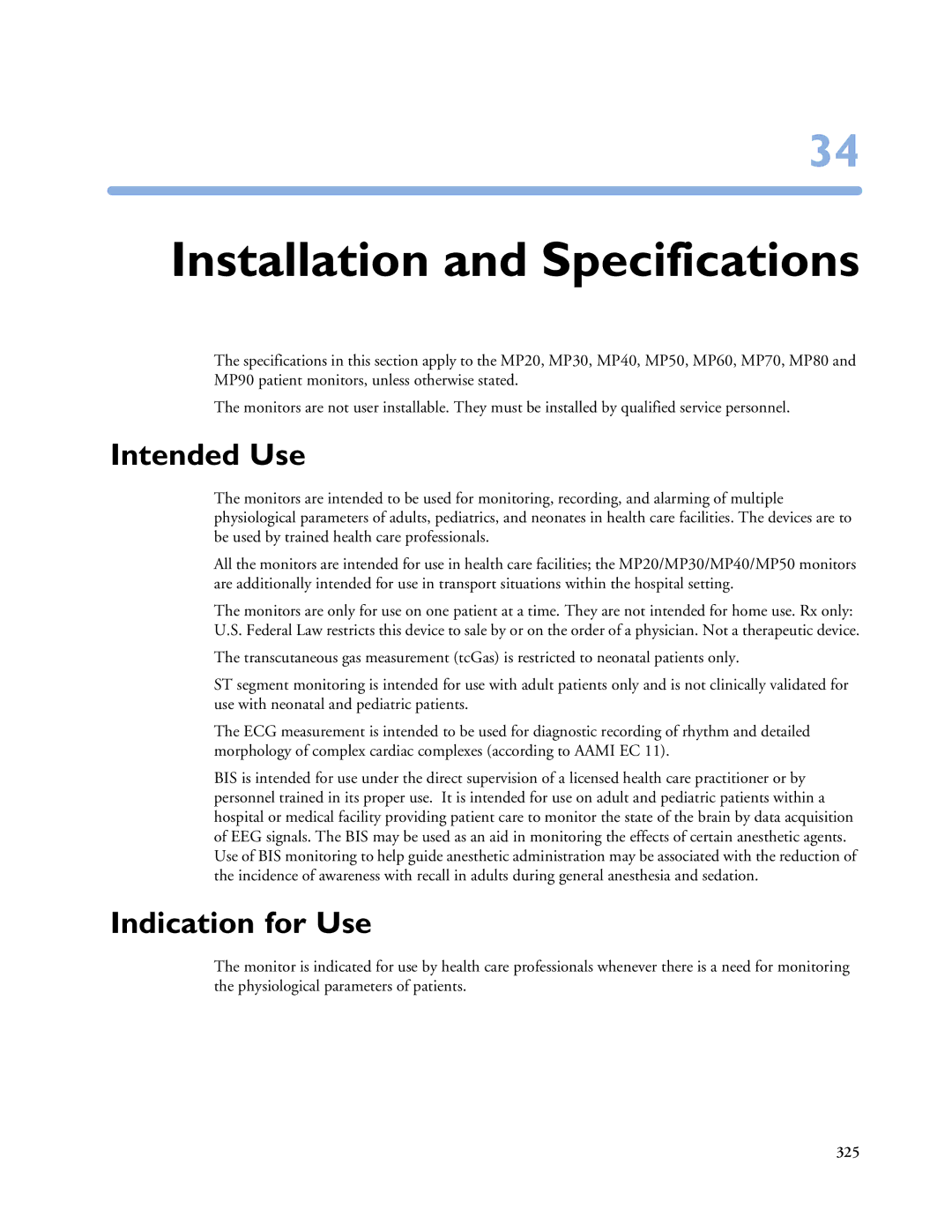 Philips MP60/70/80/90, MP20/30, MP40/50 manual Installation and Specifications, Intended Use, Indication for Use 