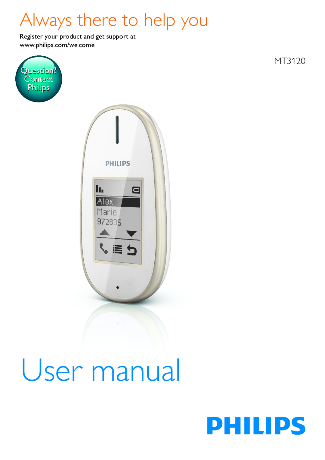 Philips MT3120 user manual Always there to help you, Register your product and get support at 