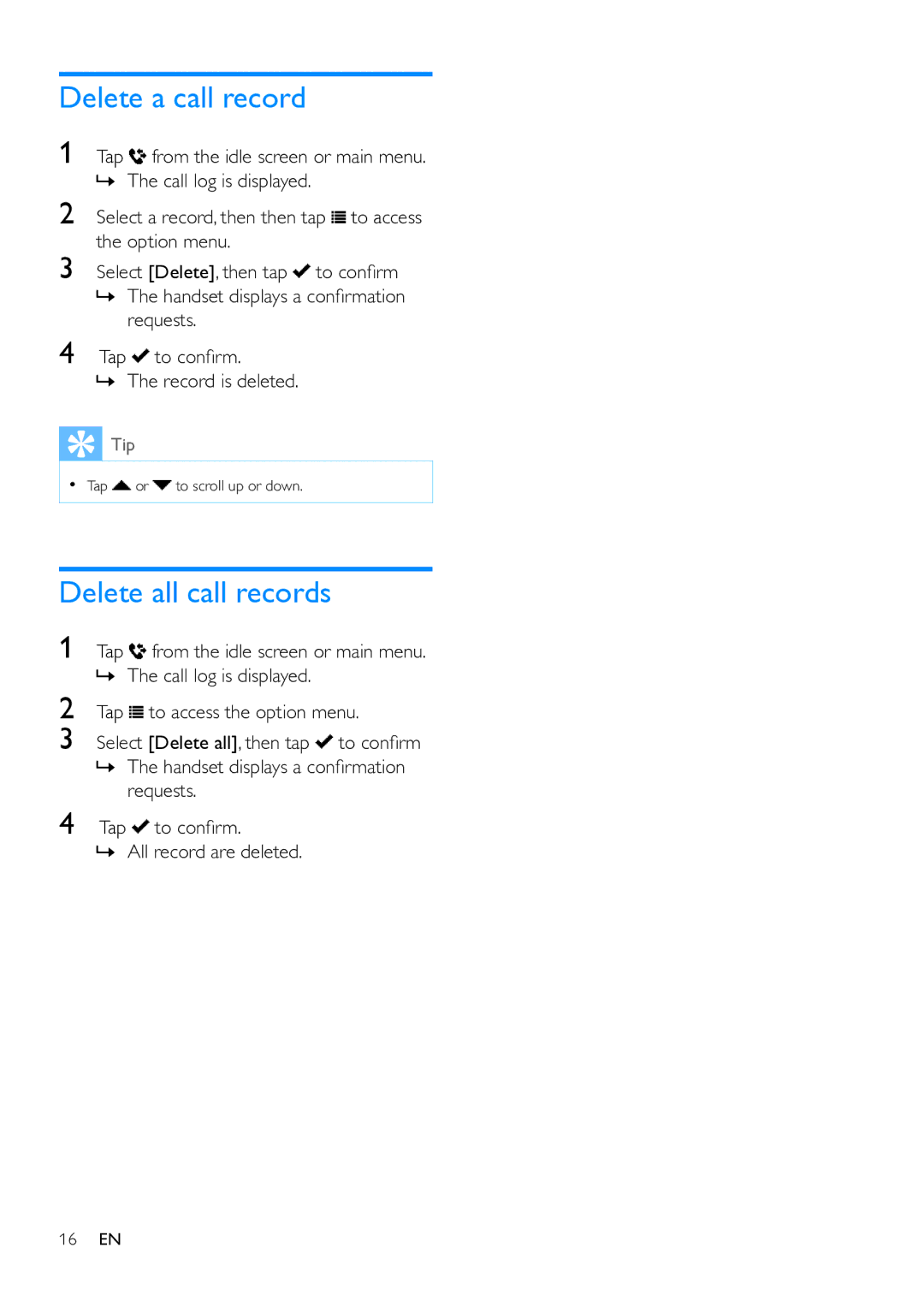 Philips MT3120 Delete a call record, Delete all call records, Tap To access the option menu Select Delete all, then tap 