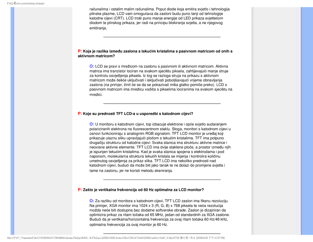 Philips MWB1225I user manual Koje su prednosti TFT LCD-a u usporedbi s katodnom cijevi? 