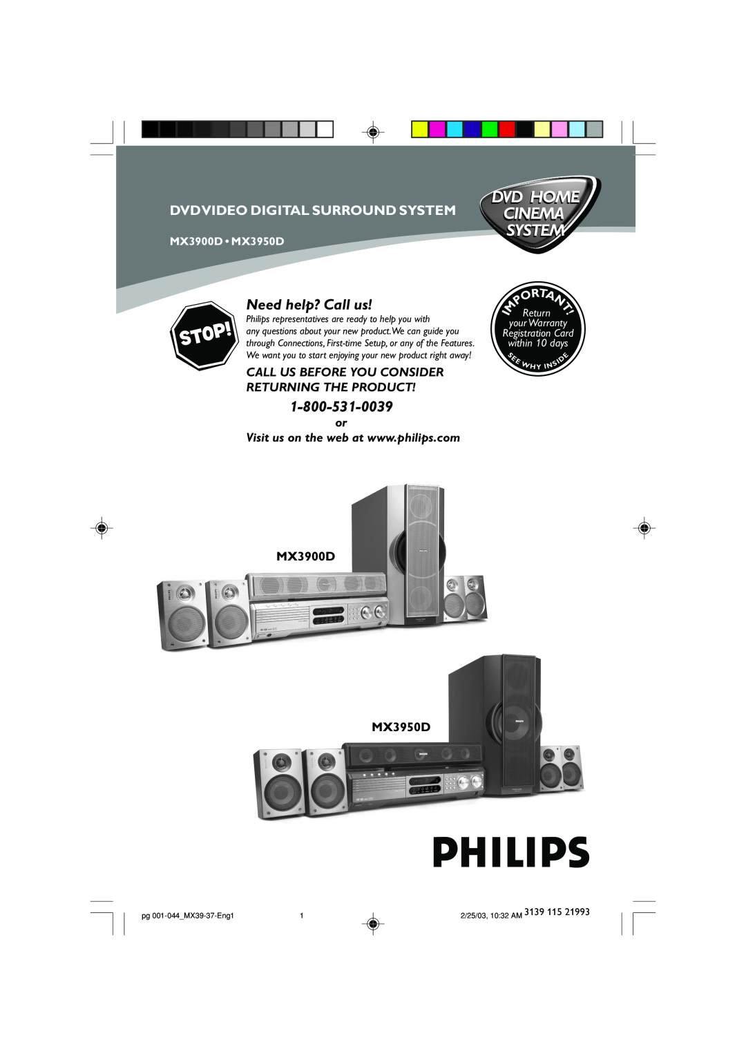 Philips warranty Need help? Call us, MX3900D MX3950D, Dvd Home Cinema System, Dvdvideo Digital Surround System, Return 