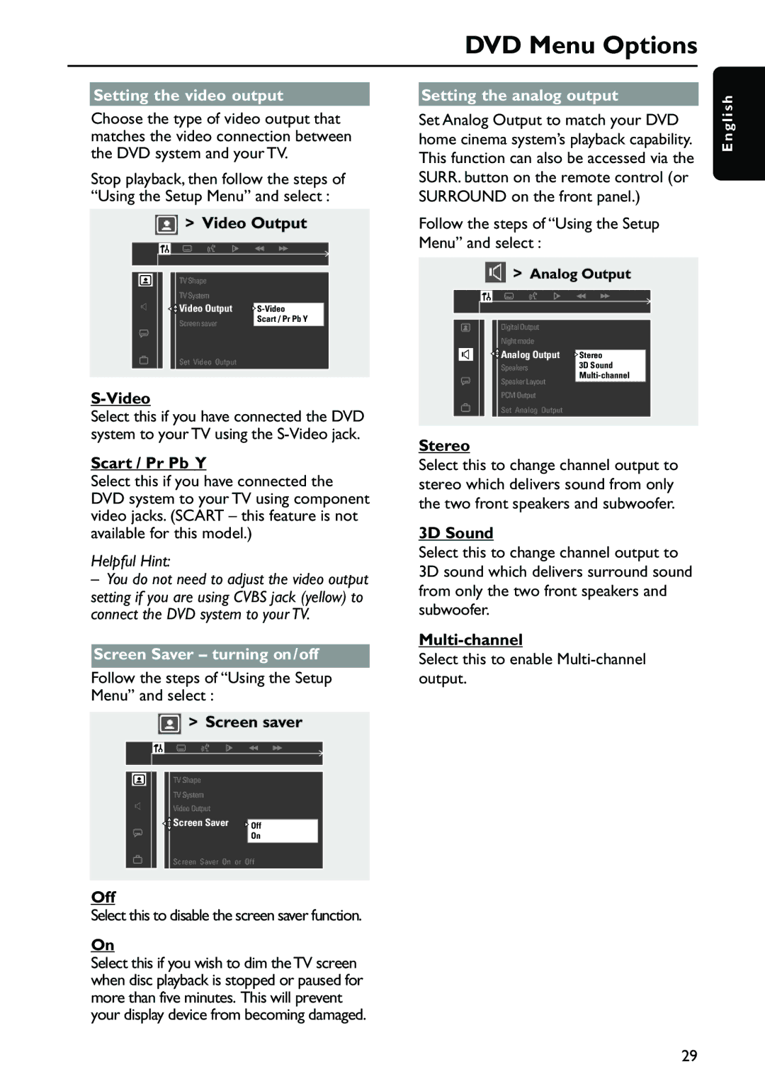 Philips MX3910D/37 owner manual Setting the video output Setting the analog output, Screen Saver turning on/off 