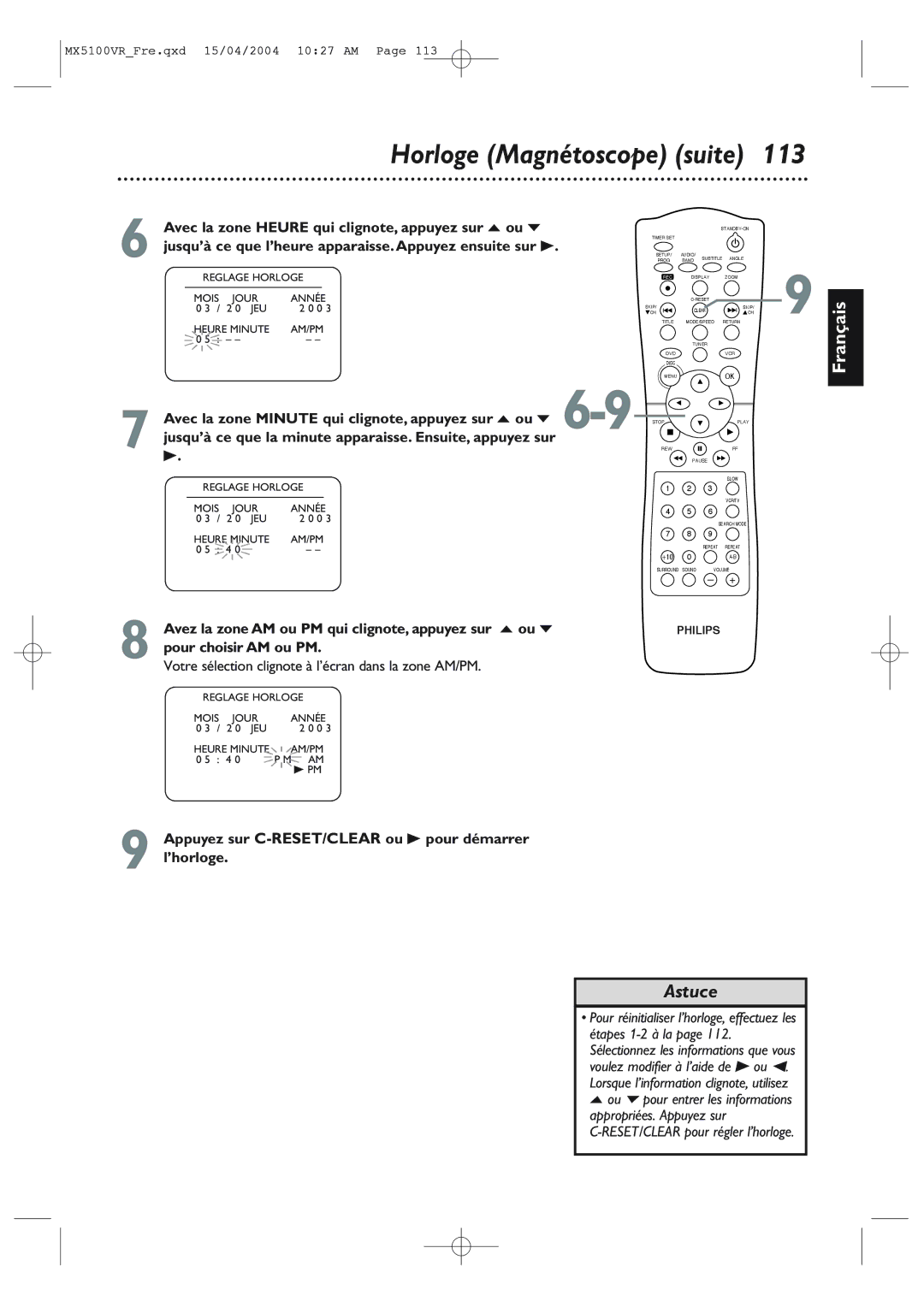 Philips MX5100VR/37B owner manual Horloge Magnétoscope suite, Votre sélection clignote à l’écran dans la zone AM/PM 