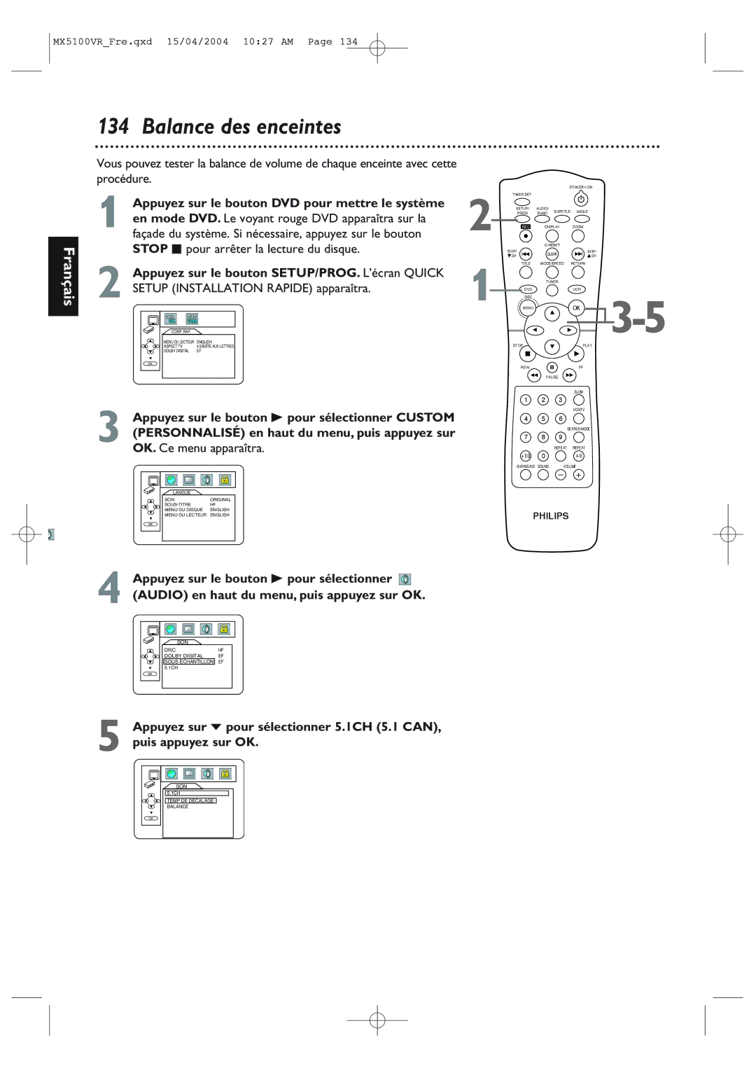 Philips MX5100VR/37B owner manual Balance des enceintes, Appuyez sur le bouton SETUP/PROG. L’écran Quick 