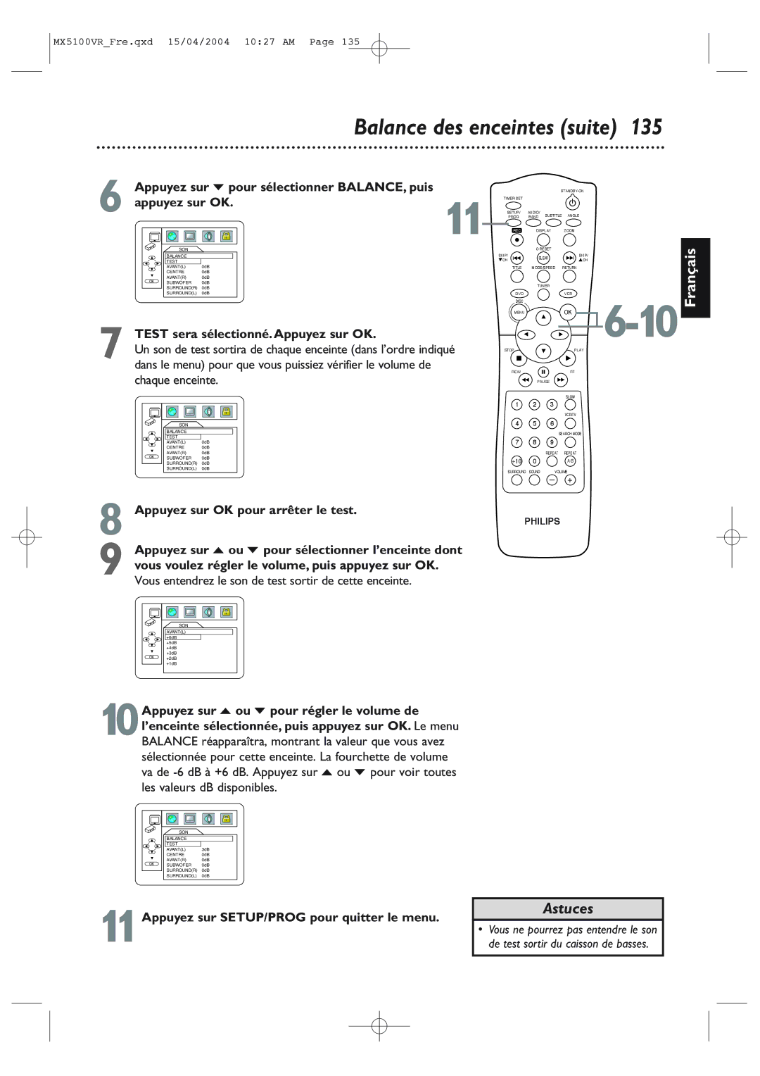 Philips MX5100VR/37B owner manual Balance des enceintes suite, Appuyez sur p pour sélectionner BALANCE, puis 